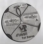 LP - 1st Come 1st Serve / Not On My Kicks