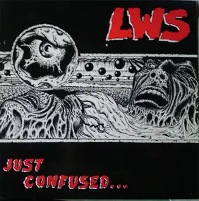 Lws - Just Confused...