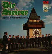 Ltg. Fritz Werbanschitz - Die Steirer