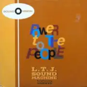 12inch Vinyl Single - LTJ Sound Machine - Power To The People