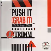 12'' - L'Trimm - Push It (Grab It)