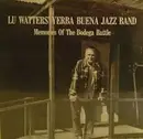 LP - Lu Watters And The Yerba Buena Jazz Band - Memories Of The Bodega Battle