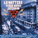 CD - Lu Watters And The Yerba Buena Jazz Band - On The Air