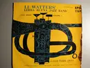 7inch Vinyl Single - Lu Watters And The Yerba Buena Jazz Band - Riverside Blues / Cake Walking Babies From Home /  Tiger Rag /  Come Back Sweet Papa