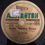 Lu Watters And The Yerba Buena Jazz Band - Royal Garden Blues / Tin Roof Blues