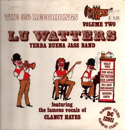 Lu Watters And The Yerba Buena Jazz Band - The 50's Recordings Volume Two