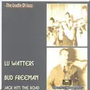Double CD - Lu Watters / bud Freeman - Jack Hits the Road