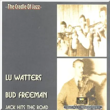 Lu Watters / bud Freeman - Jack Hits the Road