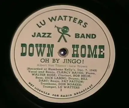 Lu Watters Jazz Band - Doin' the Hambone / Oh By Jingo!