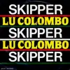7inch Vinyl Single - Lu Colombo - Skipper