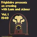 LP - Lum 'N Abner - An Evening With Lum And Abner Vol. 1 1949