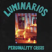 Luminarios - Personality Crisis