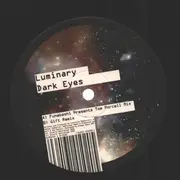 12inch Vinyl Single - Luminary - Dark Eyes - Company sleeve