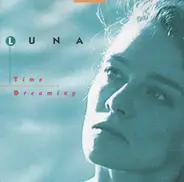 Luna B. Ziegler - Time Dreaming