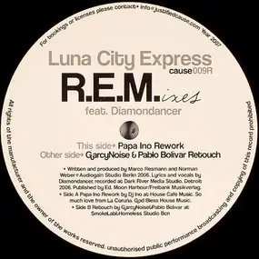 Luna City Express Feat. Diamondancer - R.E.M.ixes