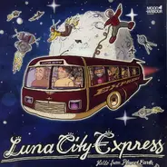 Luna City Express - Hello From Planet Earth