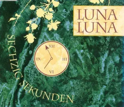 Luna Luna - Sechzig Sekunden