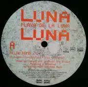 12inch Vinyl Single - Luna Luna - Playa De La Luna - Still sealed