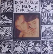 Luna Parker - Félin Pour L'Autre