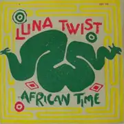 12inch Vinyl Single - Luna Twist - African Time