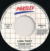 7inch Vinyl Single - Luna Twist - Look Out (You're Falling In Love Again)