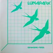 Lunapark - Gefangene Vögel