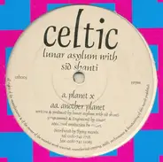 Lunar Asylum With Sid Shanti - Planet X / Another Planet