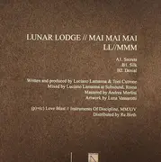 EP - Lunar Lodge / Mai Mai Mai - LL//Mmm - Ltd.