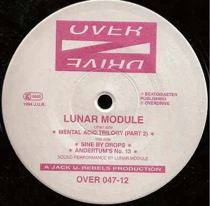 Lunar Module - Mental Acid Trilogy (Part 2)