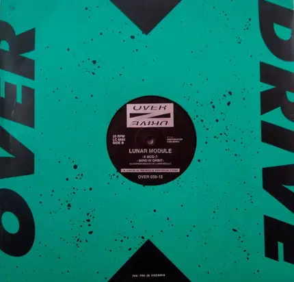 Lunar Module - Mental Acid Triology,X Mod 7,Mind in Orbit