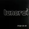 12inch Vinyl Single - Lunarci - Bingo Da Da