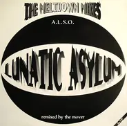 Lunatic Asylum - The Meltdown Mixes - A.L.S.O. Remixed By The Mover