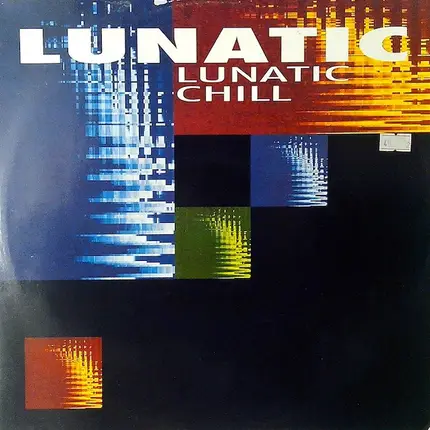 Lunatic - Lunatic Chill