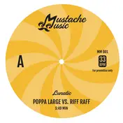 Lunatic - Poppa Large vs. Riff Raff
