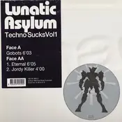 Lunatic Asylum - Techno Sucks Vol. 1