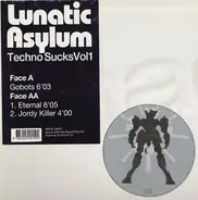 Lunatic Asylum - Techno Sucks Vol. 1