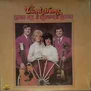 Lundstrom Singers - Sing Me A Gospel Song