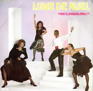 Lune De Miel - Hey, Starlita!