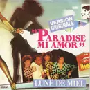 7inch Vinyl Single - Lune De Miel - Paradise Mi Amor (Version Originale)