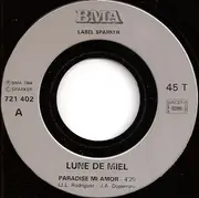 7inch Vinyl Single - Lune De Miel - Paradise Mi Amor (Version Originale)