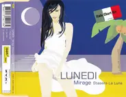 Lunedi - Mirage (Stasera La Luna)