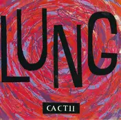 Lung - Cactii