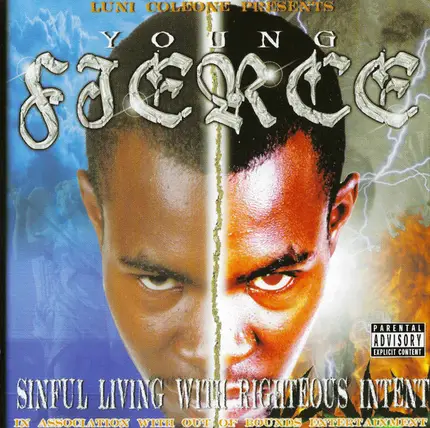 Luni Coleone Presents Young Fierce - Sinful Living With Righteous Intent