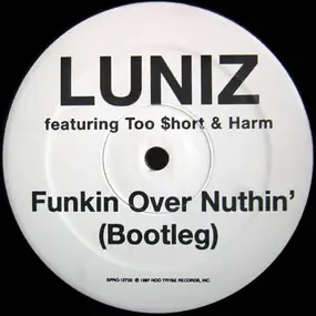 The Luniz - Funkin Over Nuthin' (Bootleg)