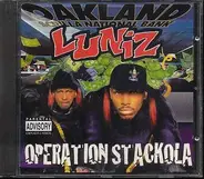 Luniz - Operation Stackola