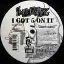 12inch Vinyl Single - Luniz - I Got 5 On It