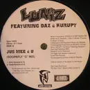 12'' - Luniz Featuring Tha Dogg Pound - Jus Mee & U (Soopafly 'G' Mix) - Promo