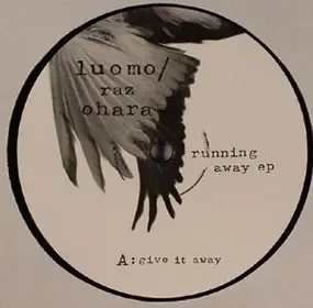Raz Ohara - Running Away EP
