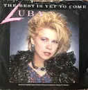 7inch Vinyl Single - Luba - The Best Is Yet To Come