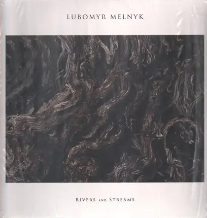 Lubomyr Melnyk - Rivers and Streams